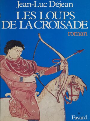 cover image of Les Loups de la croisade